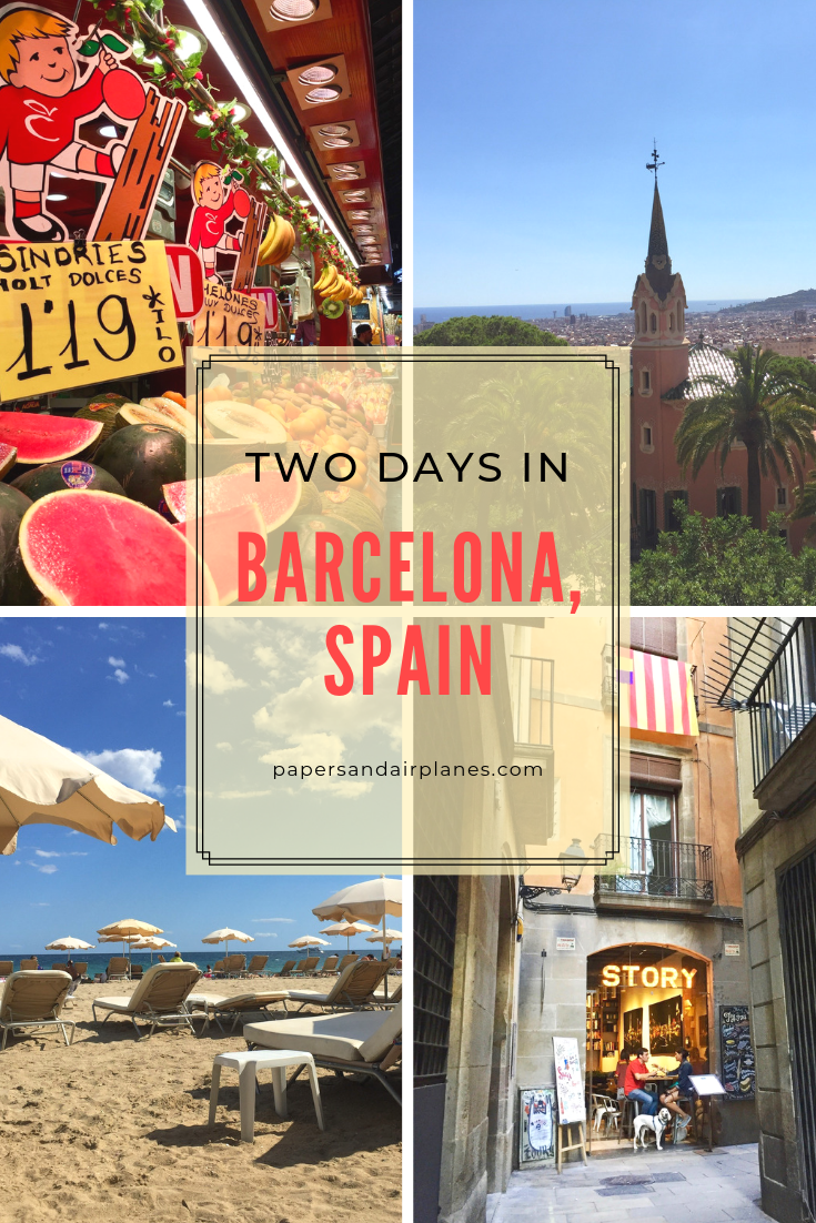 Two Days In Barcelona – Papers And Airplanes